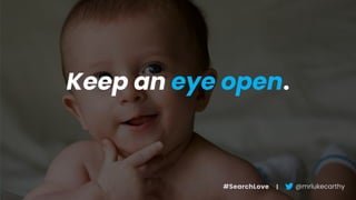 SearchLove London 2018 - Luke Carthy - How to nail SEO for discontinued products