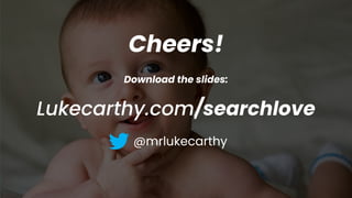 SearchLove London 2018 - Luke Carthy - How to nail SEO for discontinued products