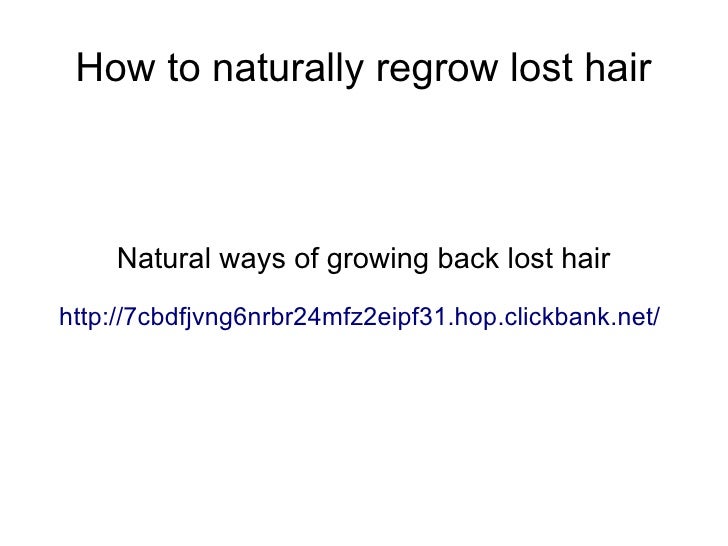 How To Naturally Regrow Lost Hair