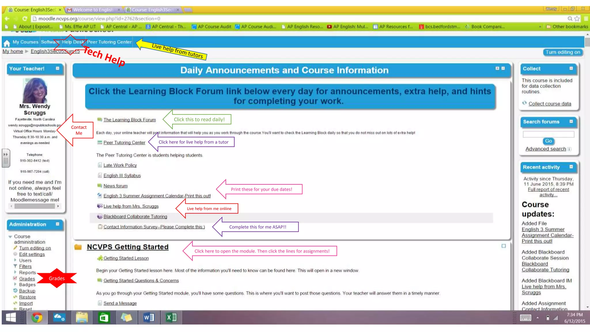 Contact
Me
Click this to read daily!
Click here for live help from a tutor
Print these for your due dates!
Live help from me onliine
Complete this for me ASAP!!
Click here to open the module. Then click the lines for assignments!
Grades
