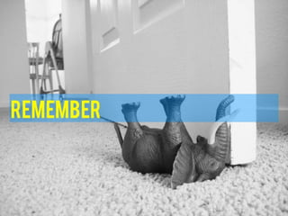 How to not forget well