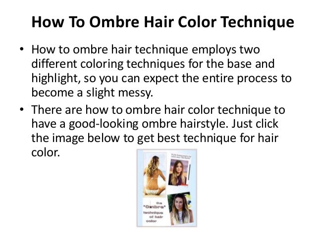 How To Ombre Hair Color Technique
