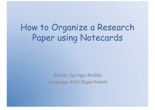 How To Organize A Research Paper Using Notecards