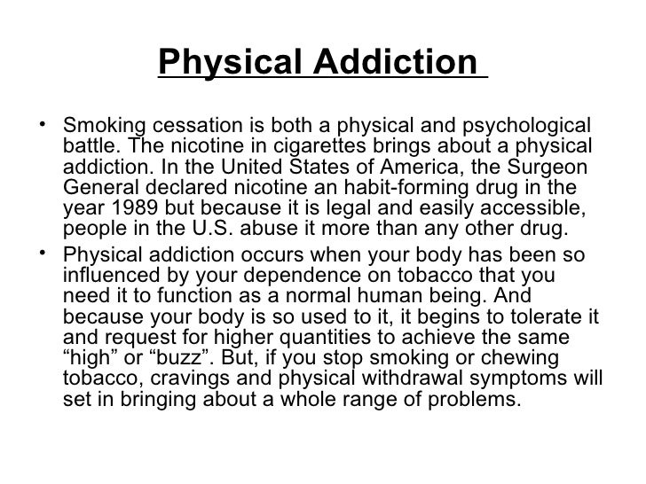 How to physical and psychological nicotine addiction