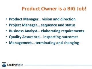 Product Owner is a BIG Job!<br />