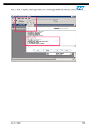 How To Build an Agentry based app from scratch connecting to a SAP ERP back-end – Part2

October 2013

130

 