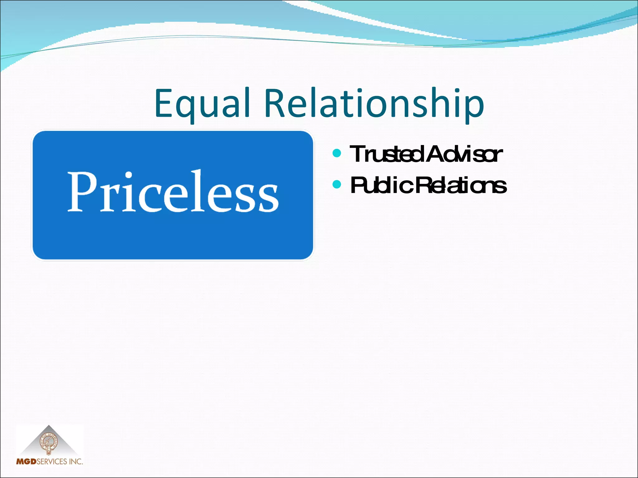 Equal Relationship Trusted Advisor Public Relations 