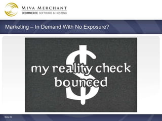 Marketing C In Demand With No Exposure?




ݺߣ 22
 