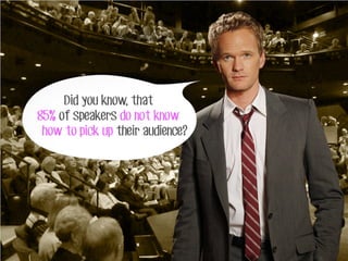 How to pick up your audience