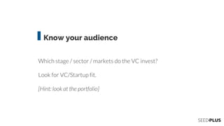 How to Pitch a VC
