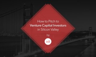 How to Pitch to Venture Capital Investors in Silicon Valley
