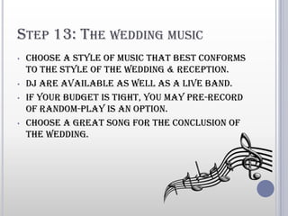 Tattoo ringStep 5: Size of the wedding & guestsBefore choosing a venue for the wedding, the individual planning must know the number of expected guests.