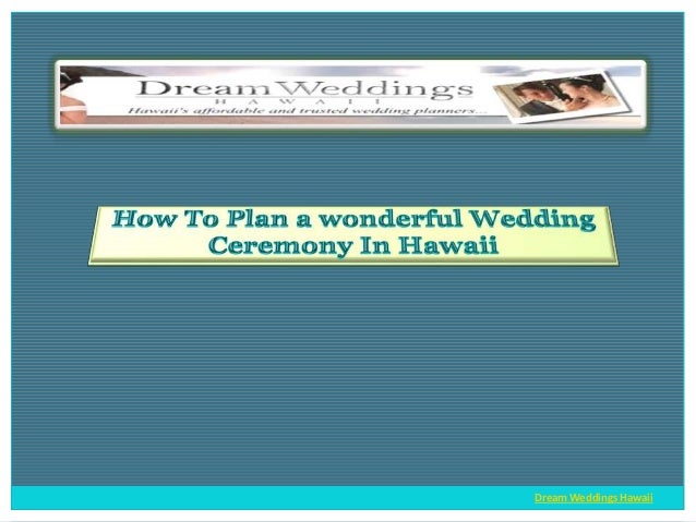 How To Plan A Wonderful Wedding Ceremony In Hawaii
