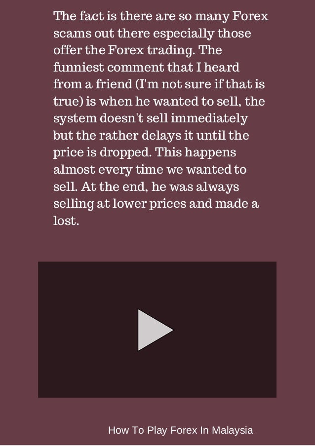 How to play forex