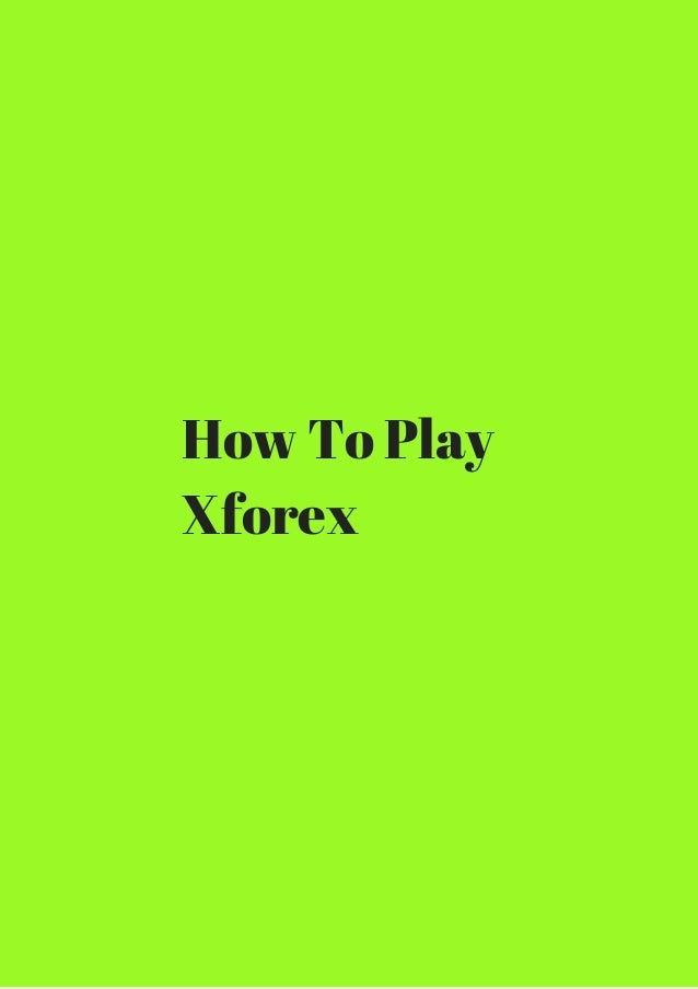 X forex