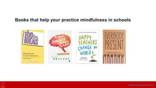 Books that help your practice mindfulness in schools
https://onne.world/school-app/
 