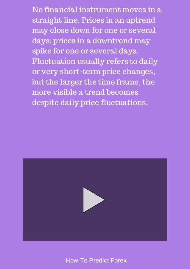 How to predict forex movement