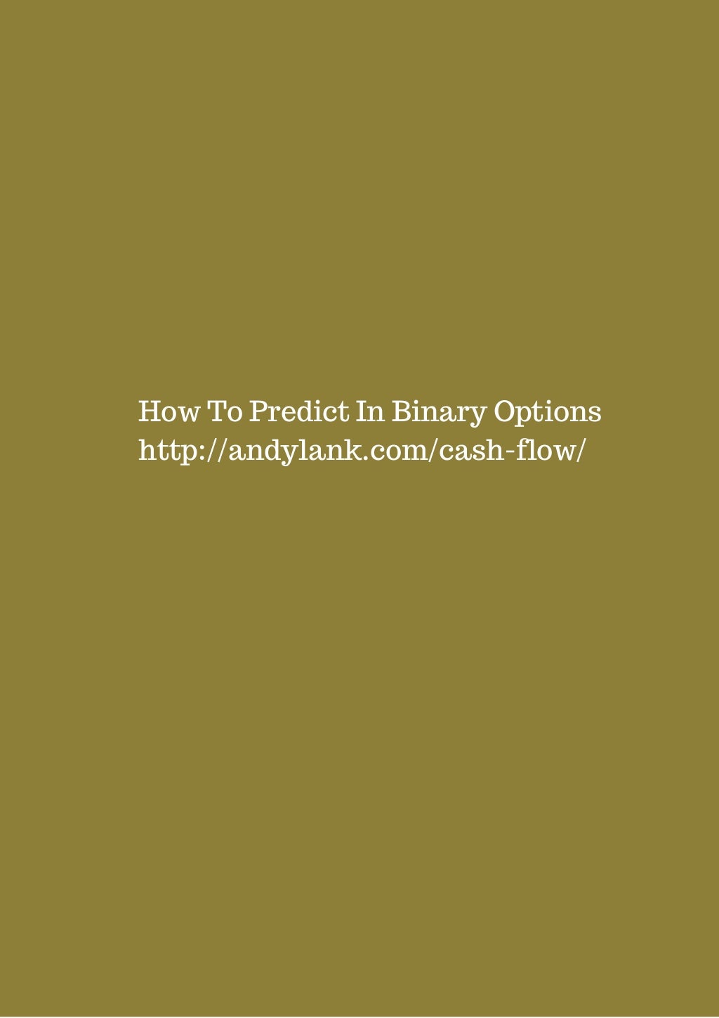 How to predict binary options correctly