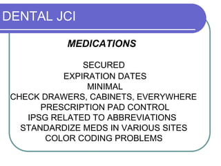 HOW TO PREPARE A DENTAL FACILITY FOR A JCI ACCREDITATION SITE VISIT-By ...