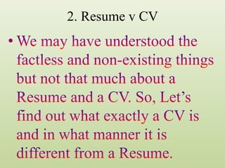 2. Resume v CV
 
