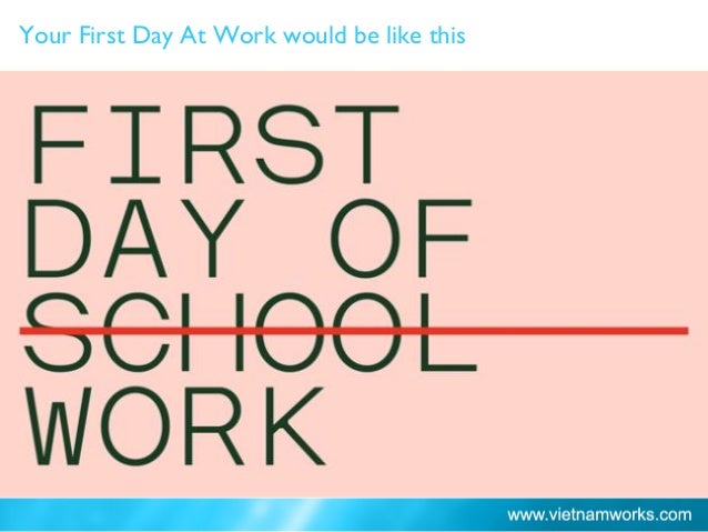 first day at work