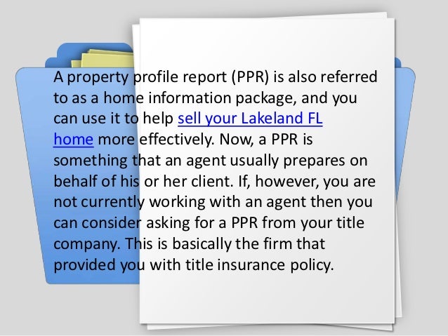 How to prepare a property profile report for your lakeland fl home