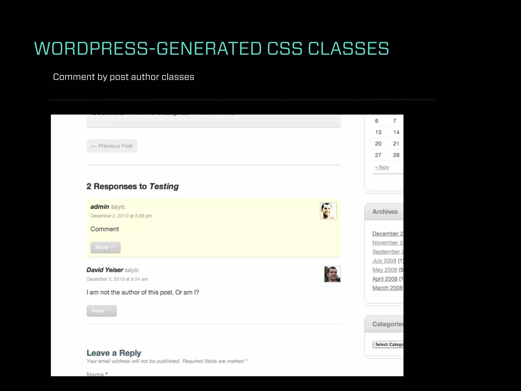 WORDPRESS-GENERATED CSS CLASSES
 Comment by post author classes
 