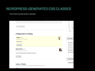 WORDPRESS-GENERATED CSS CLASSES
 Comment by post author classes
 