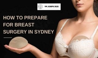 How To Prepare For Breast Surgery In Sydney