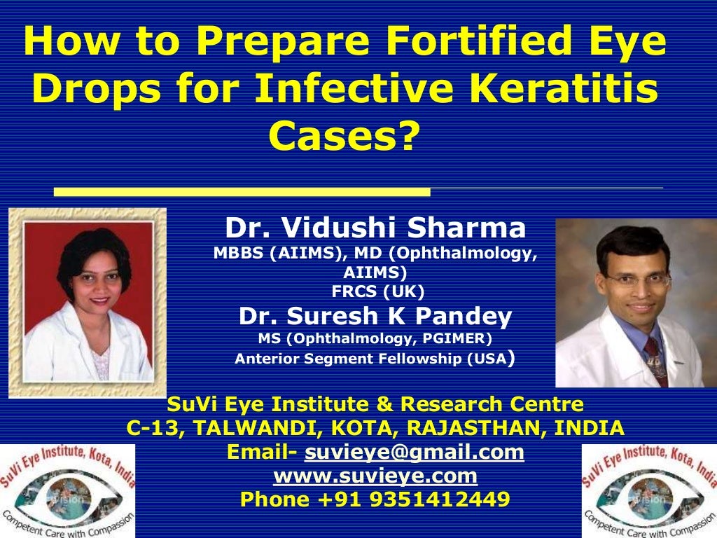 How to prepare fortified eye drops for management of infective