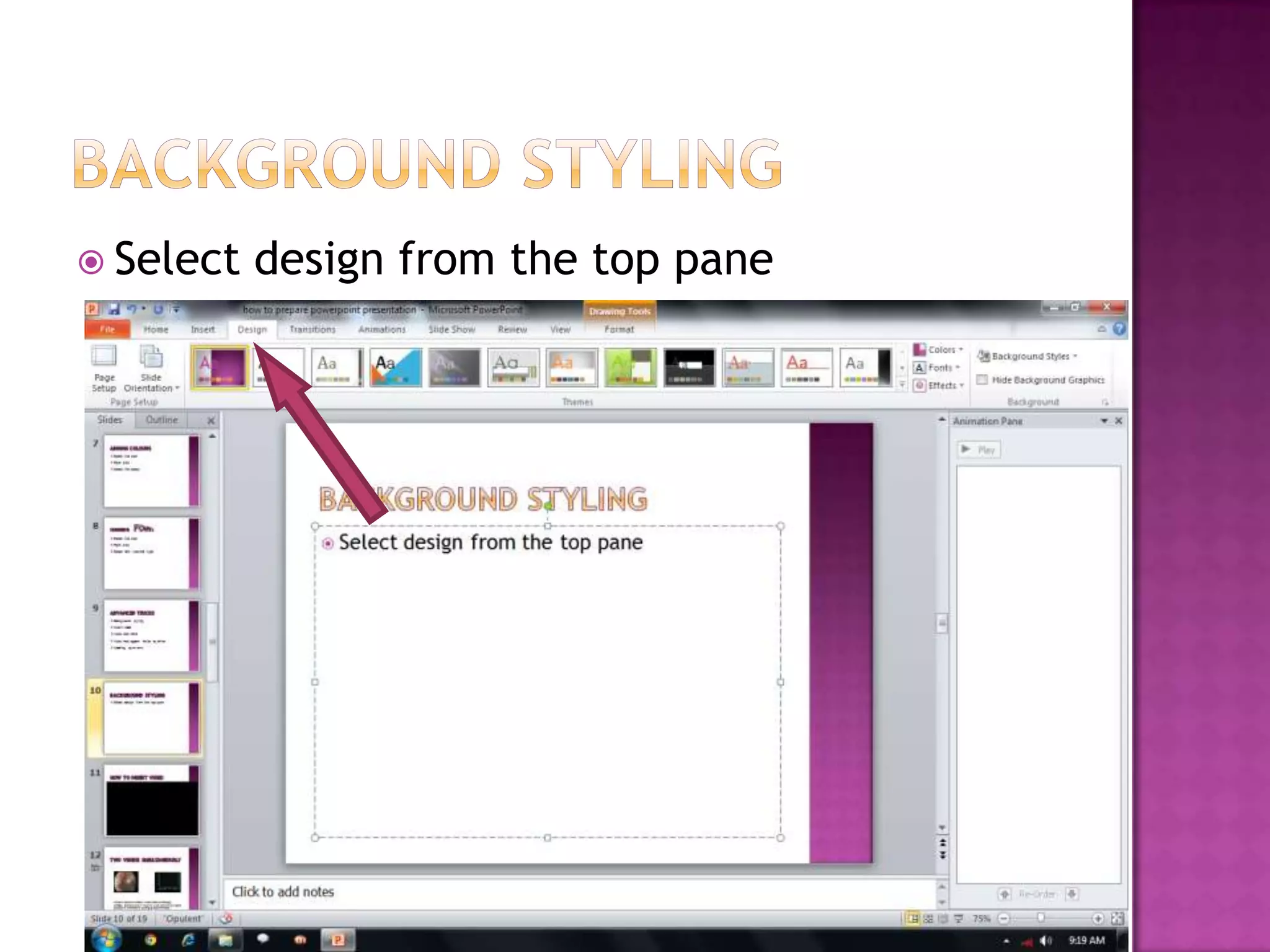  Select   design from the top pane
 