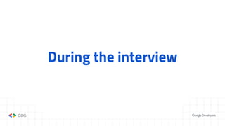 During the interview
 