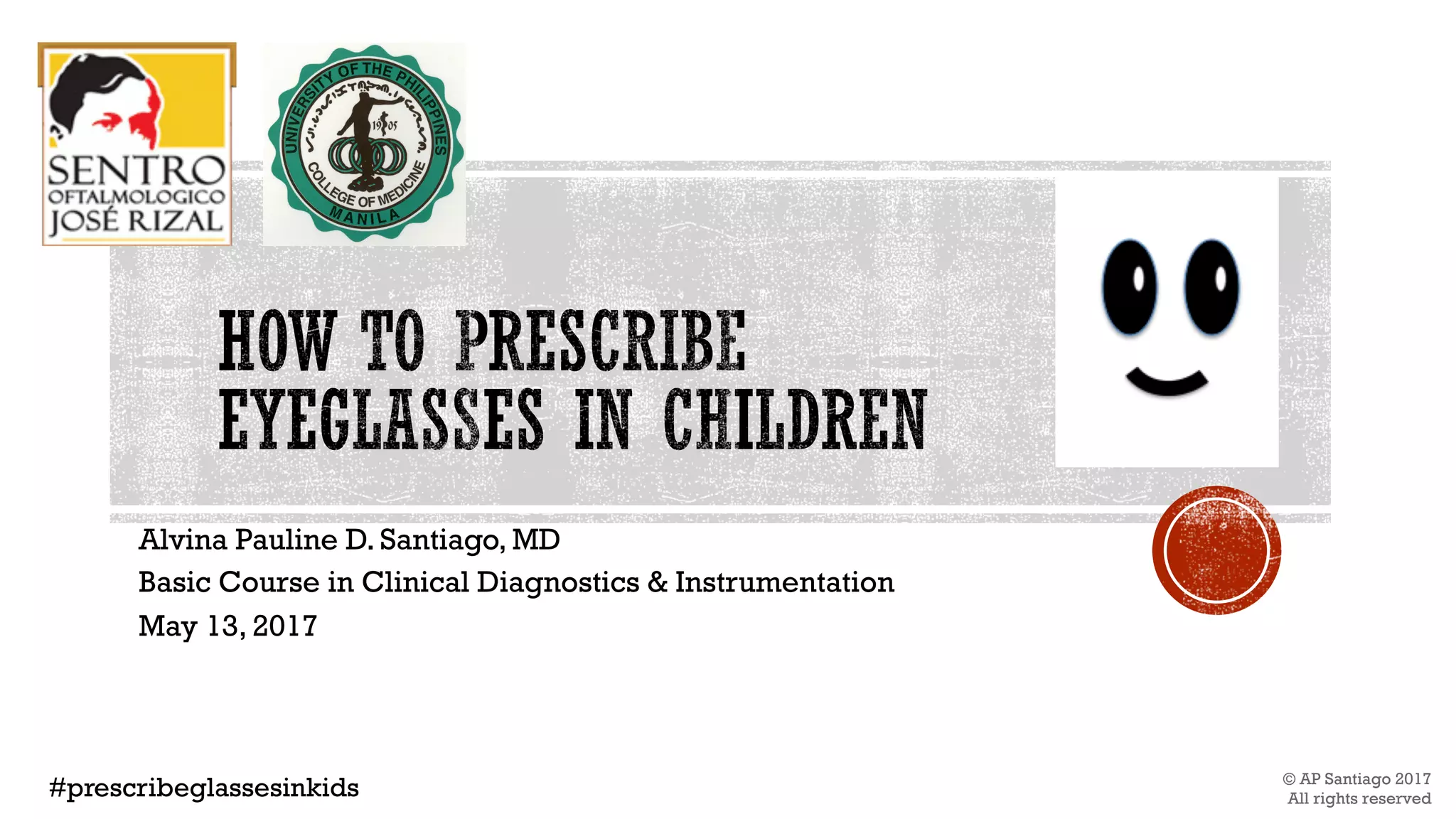 How to Prescribe Eyeglasses in Children recap PPT