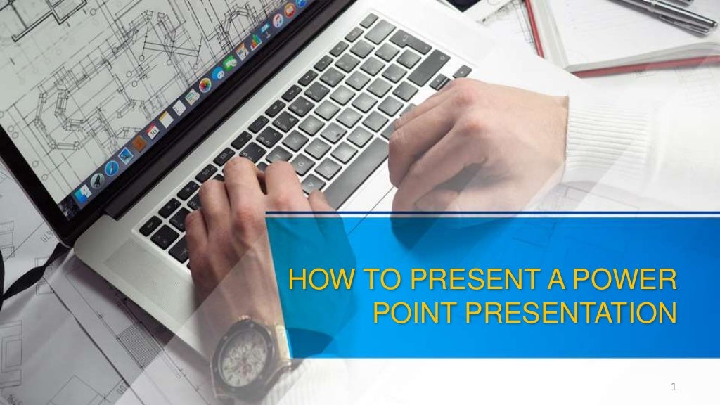 How to present a power point presentation