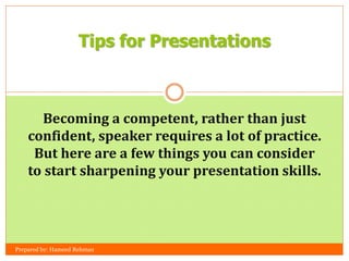 How to present a topic/presentation? | PPTX