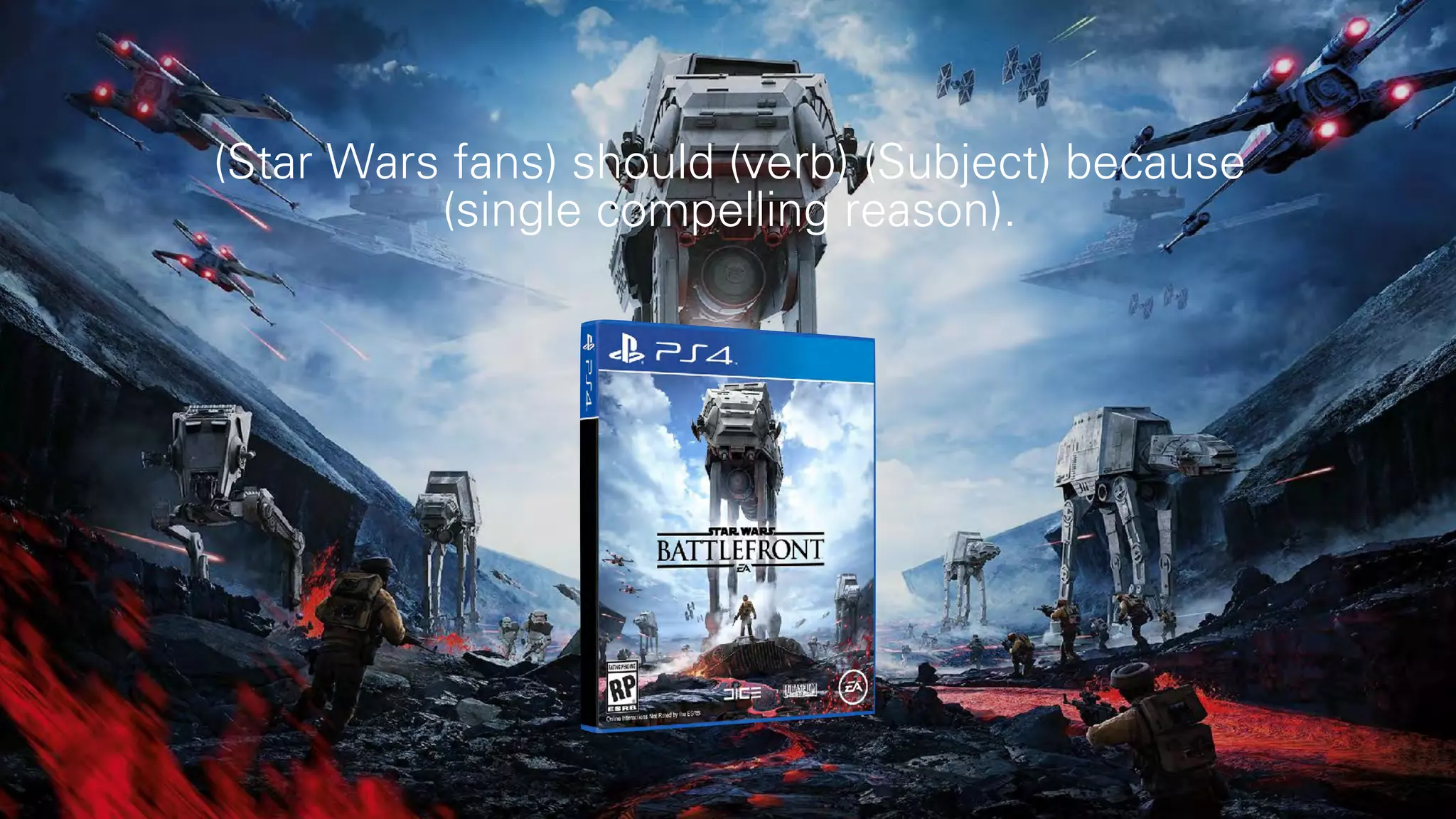 (Star Wars fans) should (verb) (Subject) because 
(single compelling reason).
 