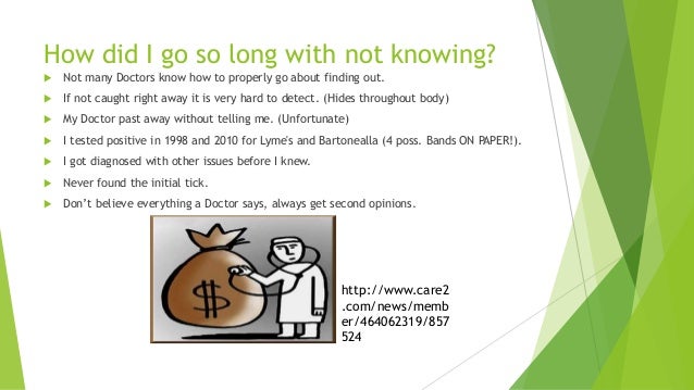 How to prevent, know if you have, and cure Lymes; Disease