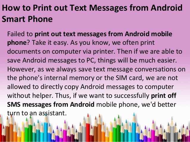 how to print out text messages from android smart phone 1 638