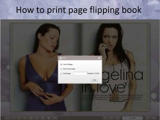 How to print page flipping book
 
