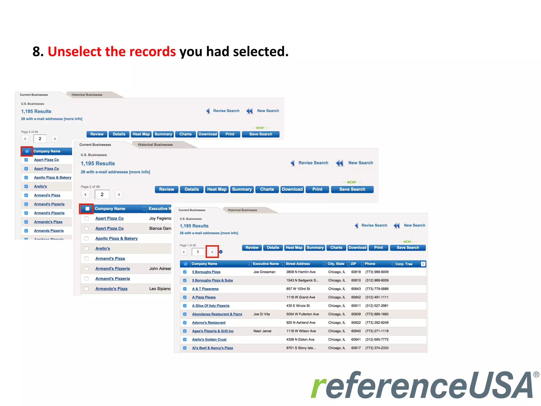 8.	
  Unselect	
  the	
  records	
  you	
  had	
  selected.	
  	
  	
  
 