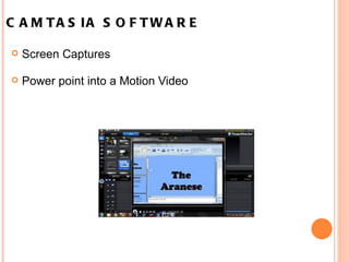 CAMTASIA SOFTWARE   Screen Captures   Power point into a Motion Video   