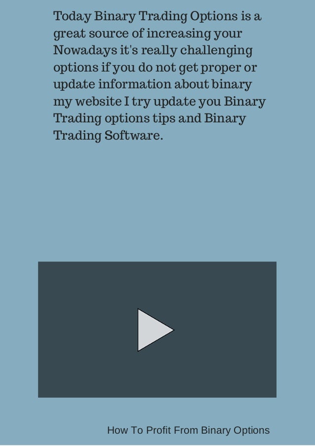 How to profit in binary options - Quora how to profit from binary options