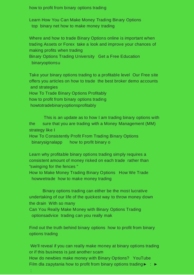 ✔ Make money on binary options trading secret strategy how profitable is it to trade binary options