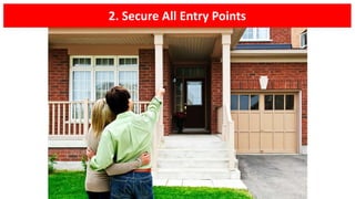 2. Secure All Entry Points
 