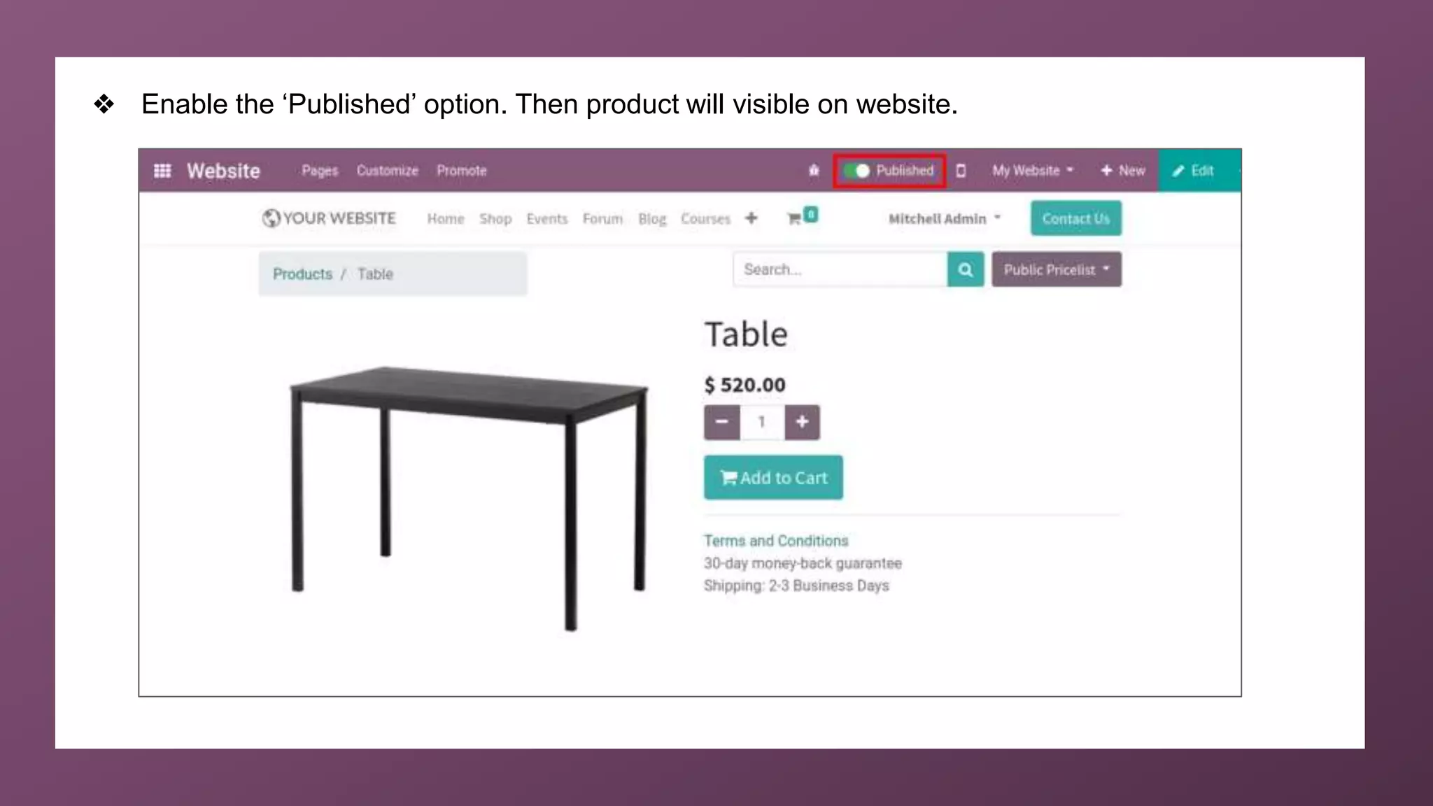 ❖ Enable the ‘Published’ option. Then product will visible on website.