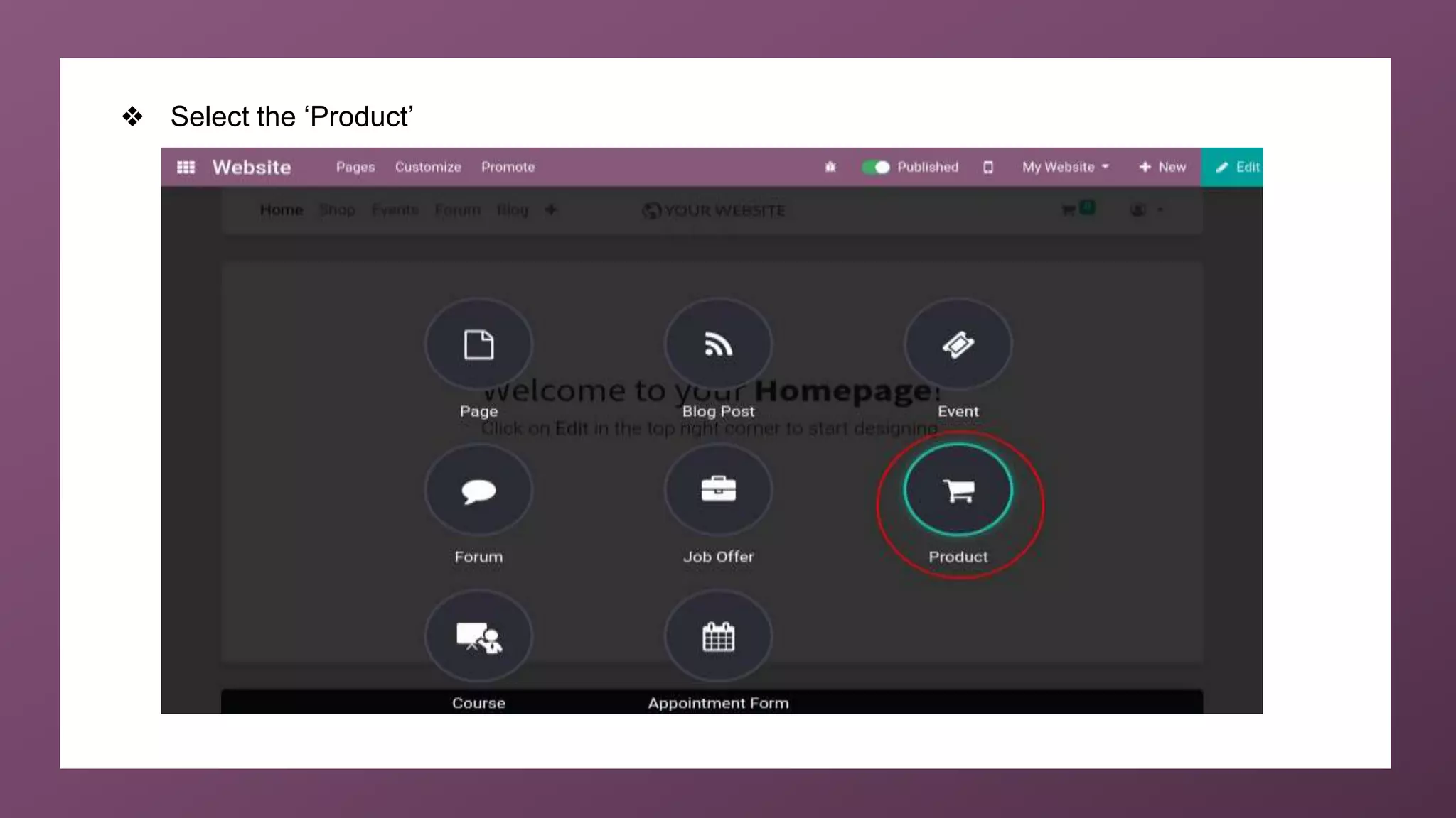❖ Select the ‘Product’