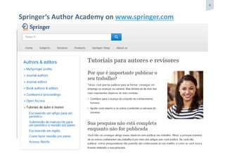 4
Springer‘s Author Academy on www.springer.com
 
