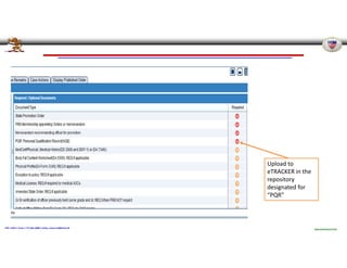 Pennsylvania Joint Force Headquarters – G1
POC: CW4 E. Evans / 717.861.2888 / emily.r.evans.mil@mail.mil
UNCLASSIFIED//FOUO
Upload to
eTRACKER in the
repository
designated for
“PQR”
 