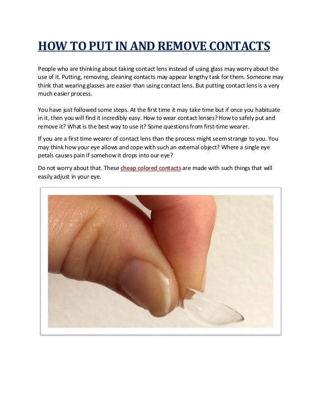 How to put in and remove contacts