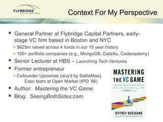  General Partner at Flybridge Capital Partners, early-
stage VC firm based in Boston and NYC
$625m raised across 4 funds...